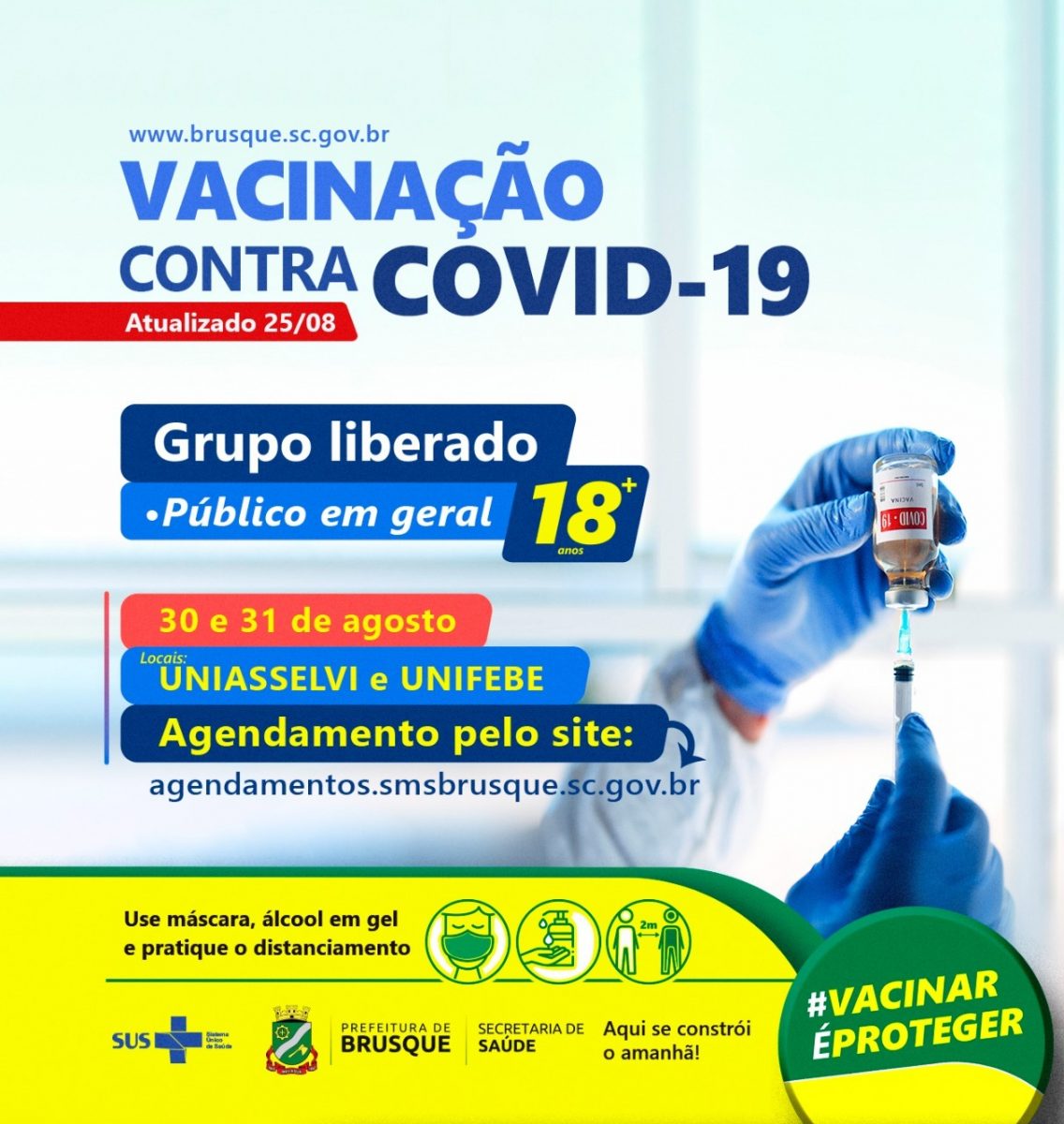 Covid-19: Brusque abre nova agenda para vacina ao grupo de 18 anos ou mais