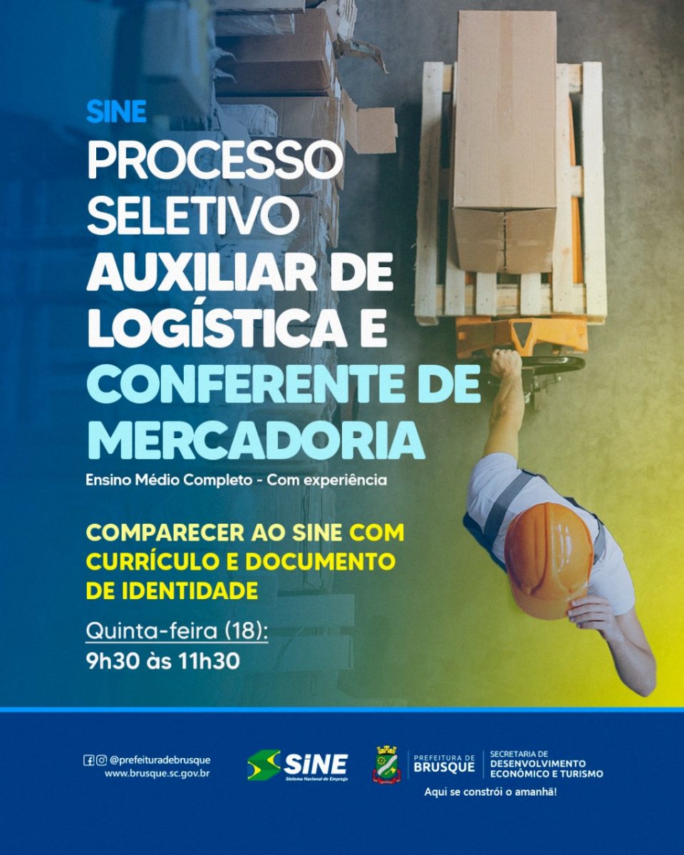 Sine realiza processo seletivo para auxiliar de logística e conferente de mercadoria