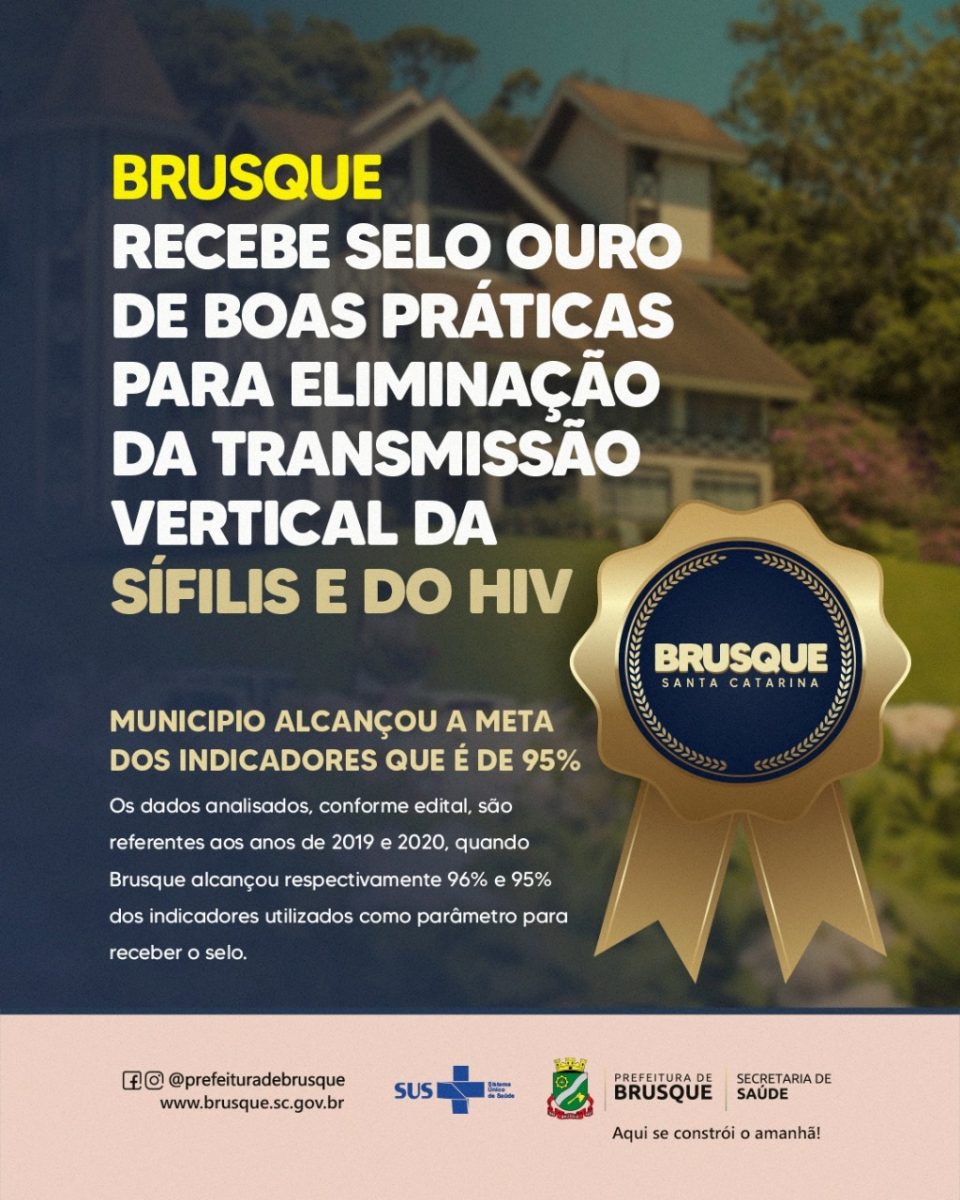 Brusque recebe o selo ouro de boas práticas para eliminação da transmissão vertical da sífilis e do HIV