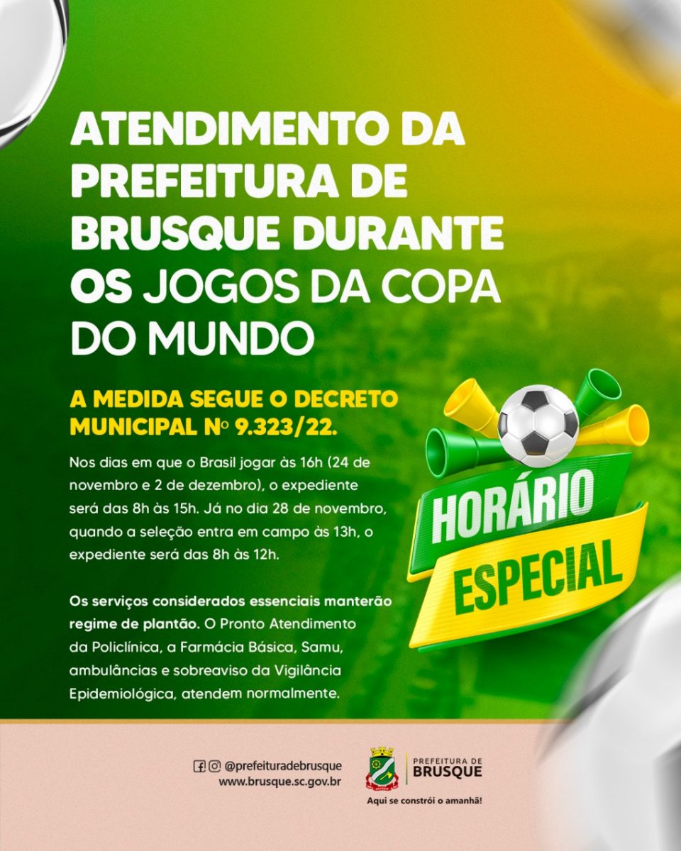 Confira como será o atendimento da Prefeitura de Brusque durante os jogos da Copa do Mundo