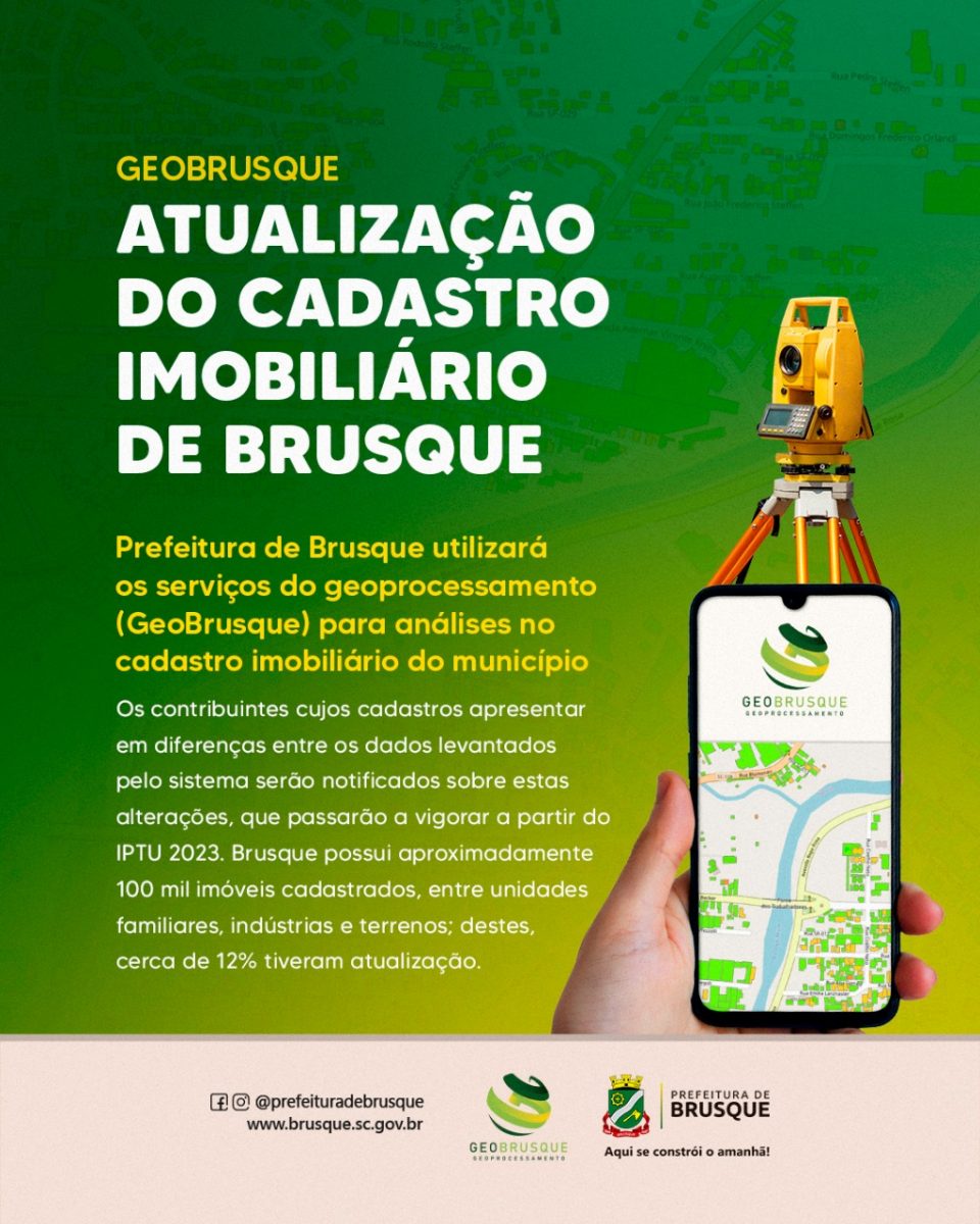 GeoBrusque: Prefeitura inicia atualização do cadastro imobiliário do município