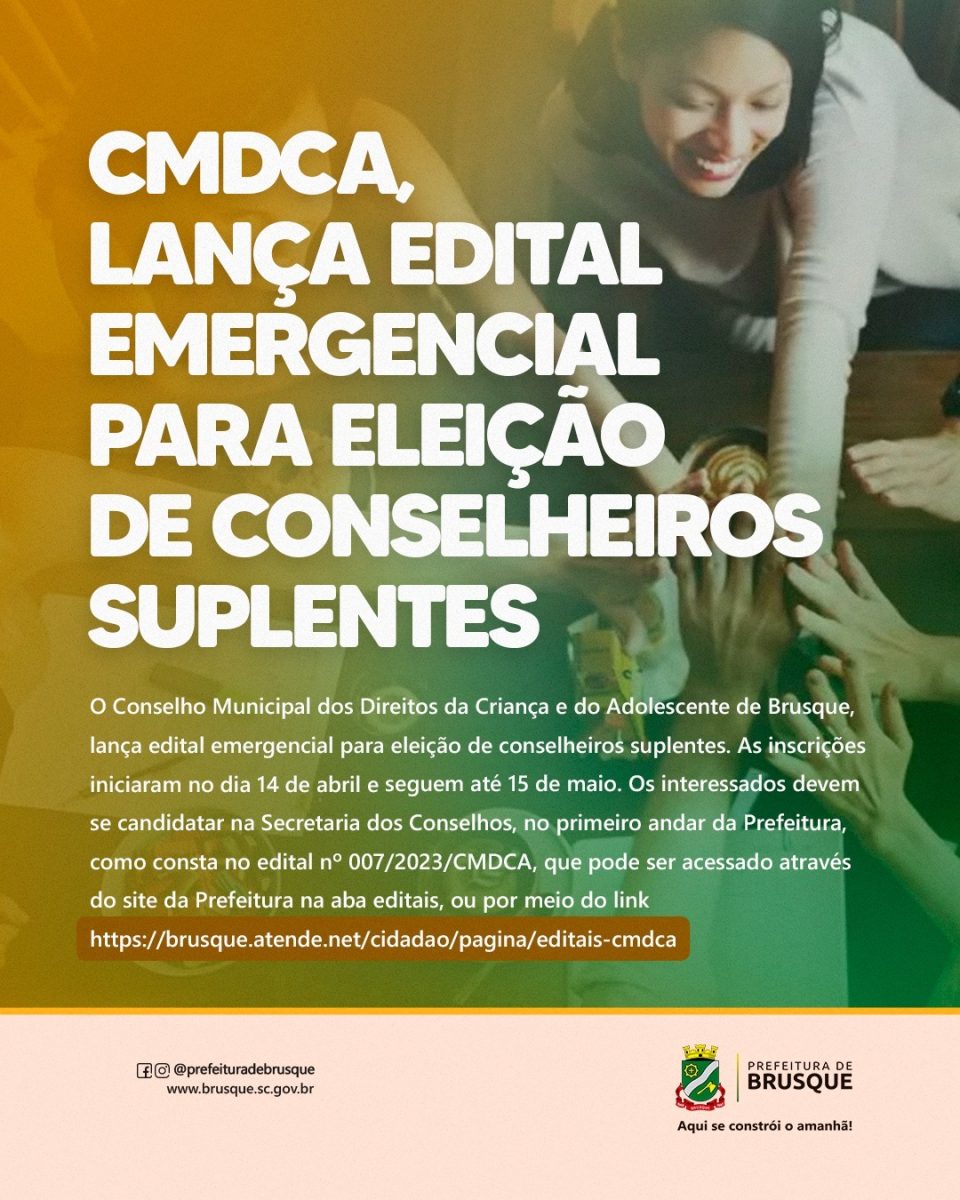 Conselho Municipal dos Direitos da Criança e do Adolescente, CMDCA, lança edital emergencial para eleição de conselheiros suplentes