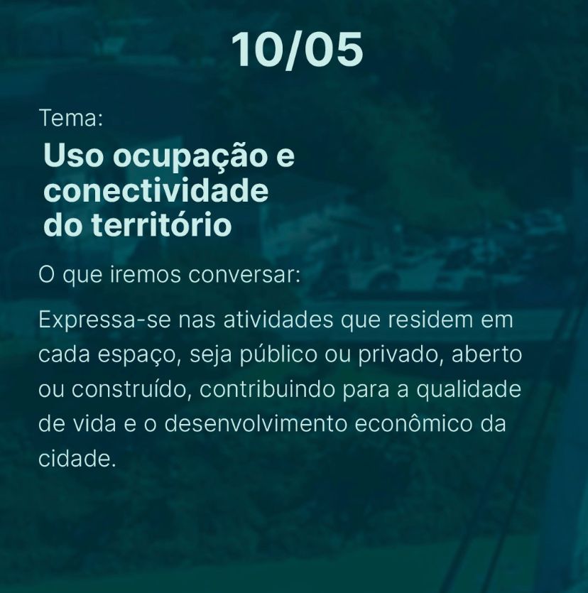 Plano Diretor: Uso Ocupação e Conectividade do Território é tema da próxima audiência pública